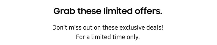 Grab these limited offers.