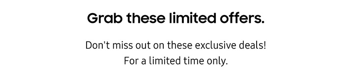 Grab these limited offers.