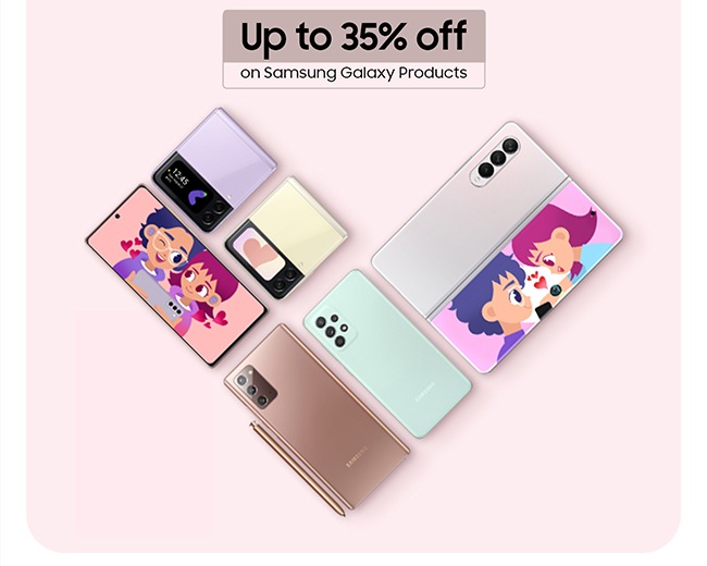 Up to 35% off on Samsung Galaxy Products