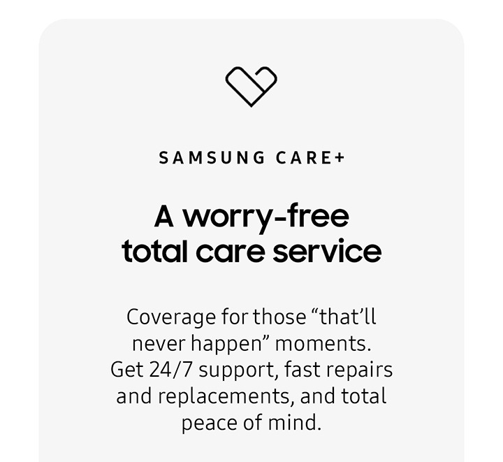 SAMSUNg CARE+ A worry-free total care service ....