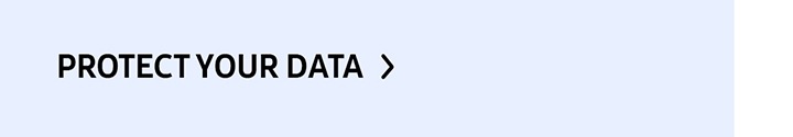 PROTECT YOUR DATA > button