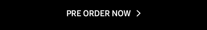 PRE-ORDER NOW button