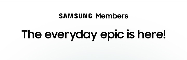 Samsung Members logo The everyday epic is here!