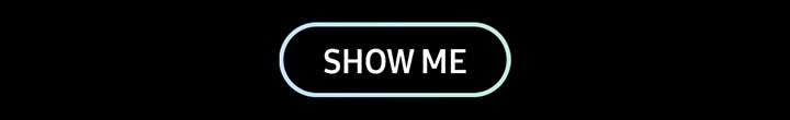 SHOW ME button