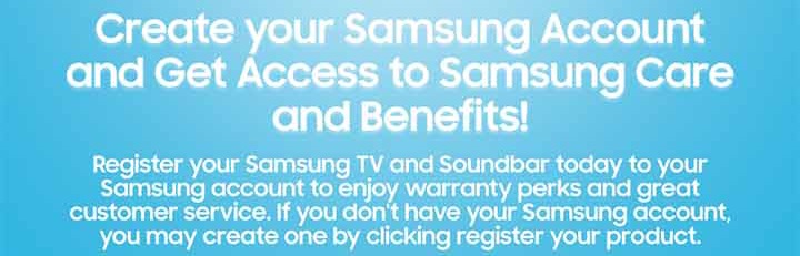 Create your Samsung Account and Get Access to Samsung Care and Benefits! ...