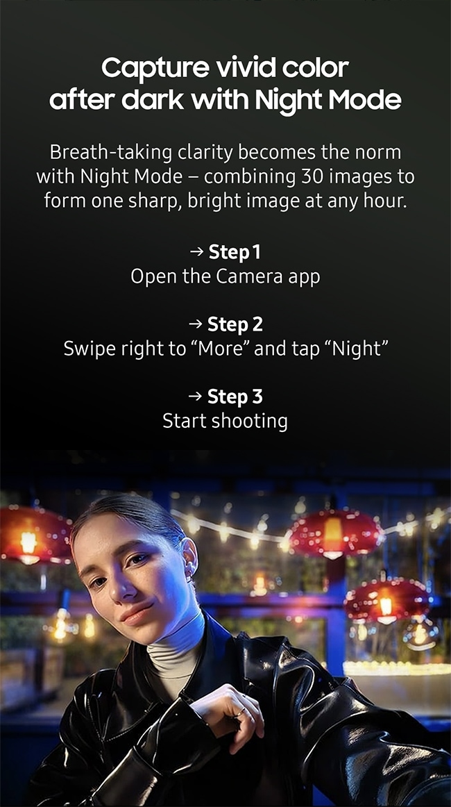 Capture vivid color after dark with Night Mode