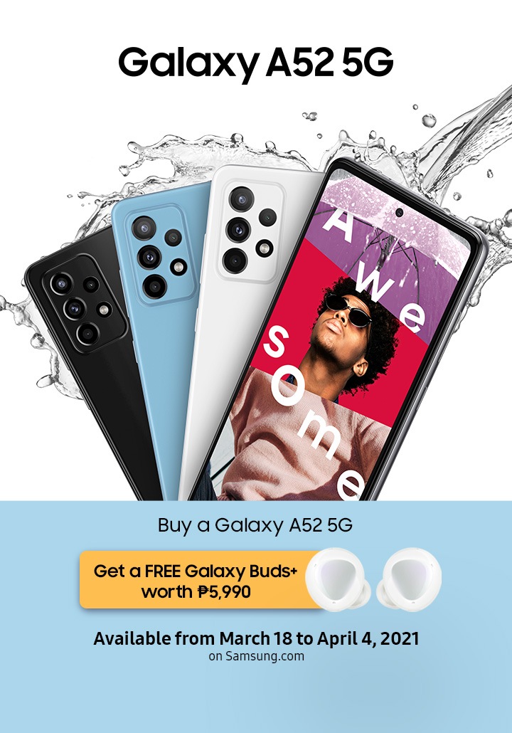 Samsung Galaxy A52 5G, 4 colours black, blue, white and violet. Buy a Galaxy A52 globe plan and get a free Galaxy  Buds+ worth 5,990₱.