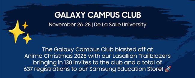 GALAXY CAMPUS CLUB November 26-28 | De La Salle University 