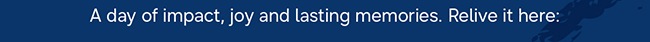 A day of impact, joy and lasting memories. Relive it here: