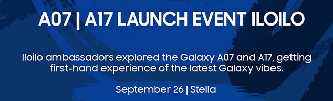 A07 | A17 LAUNCH EVENT ILOILO