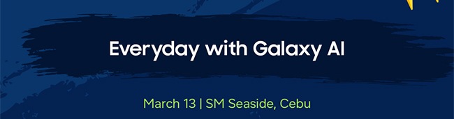 Everyday with Galaxy AI March 13 | SM Seaside, Cebu