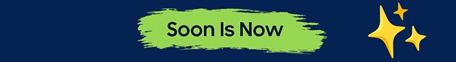 Soon Is Now