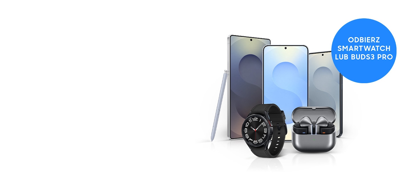 Kup smartfon z serii Galaxy S25 i otrzymaj Galaxy Watch6 Classic lub Buds3 Pro w prezencie