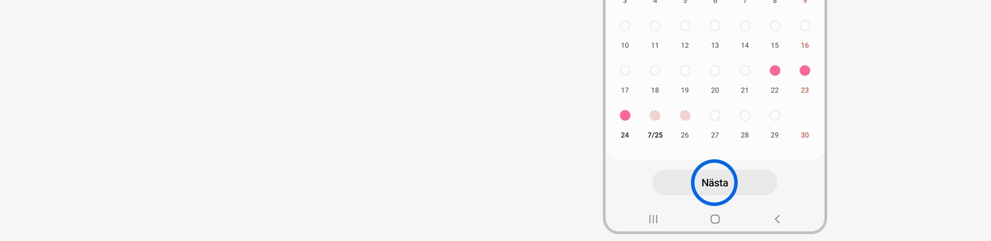 Tryck på nästa i Cycle Monitor-kalendern