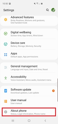 Tap <b>About Phone</b>. This may be displayed as <b>About Device</b> on older devices,