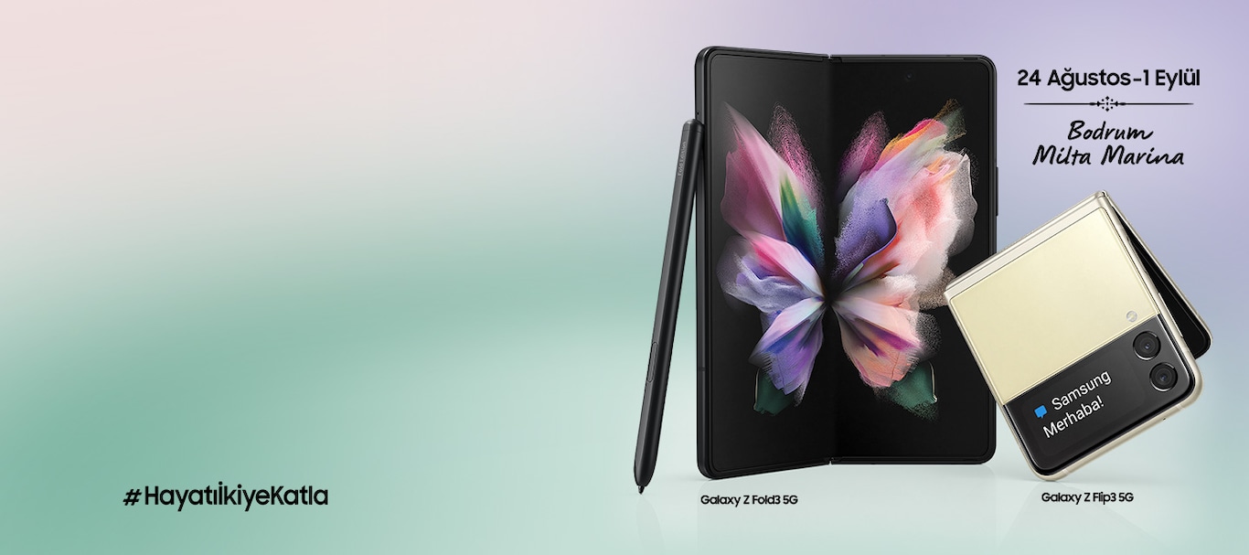 Galaxy Z Fold3 | Flip3 5G ile Hayatı İkiye Katla!
