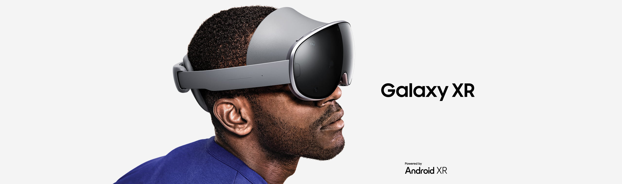 A person wearing Galaxy XR is facing right with clouds in the background. Text reads 'Galaxy XR' and 'Powered by' with Android XR logo.