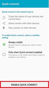 Tap ENABLE QUICK CONNECT