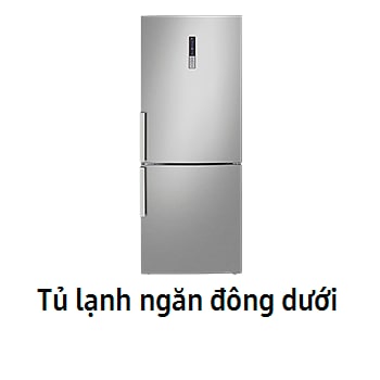 Tủ lạnh ngăn đông dưới