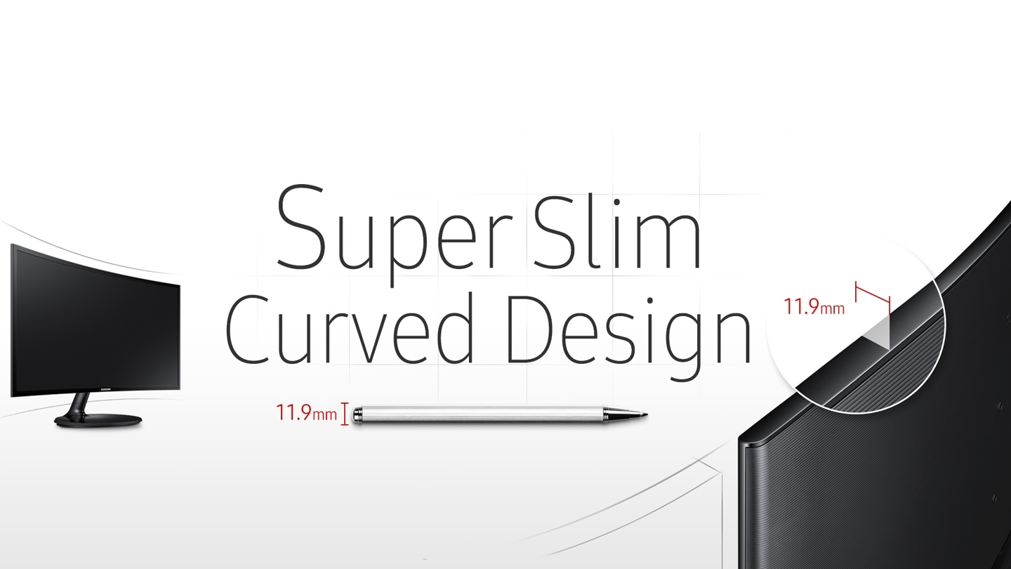 Incredibly slim profile and stylish curved design