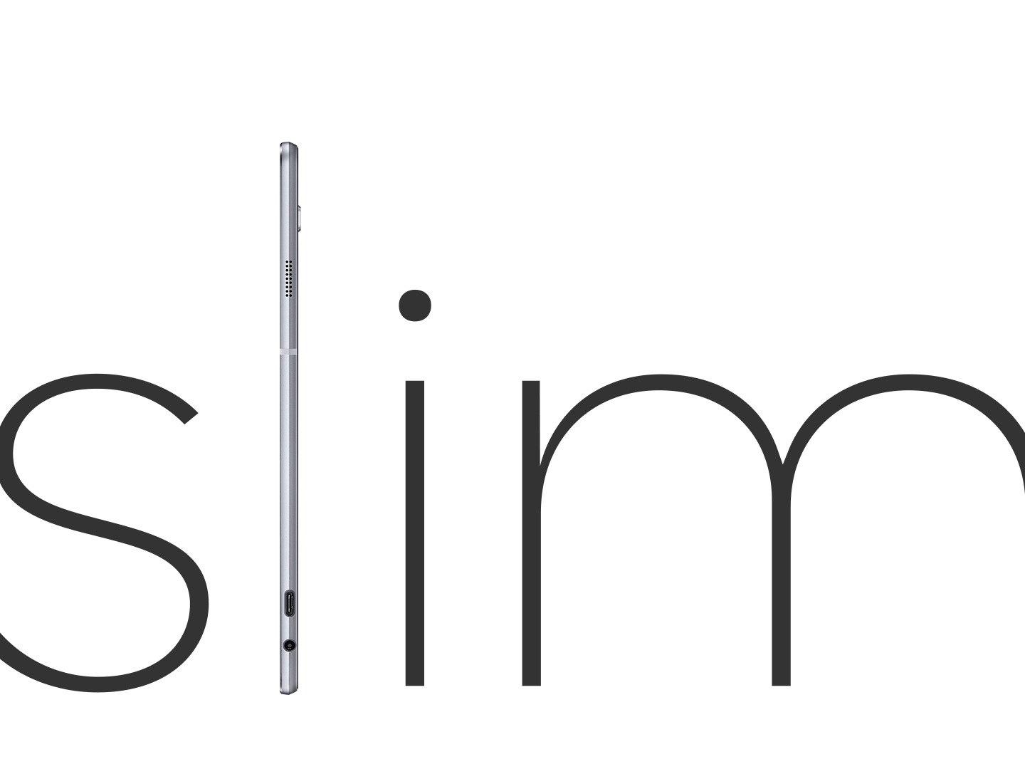 Galaxy TabPro S si erge e mostra il suo lato prendendo il posto della lettera L nella parola slim