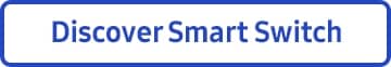 Discover Smart Switch