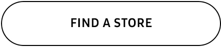 FIND A STORE