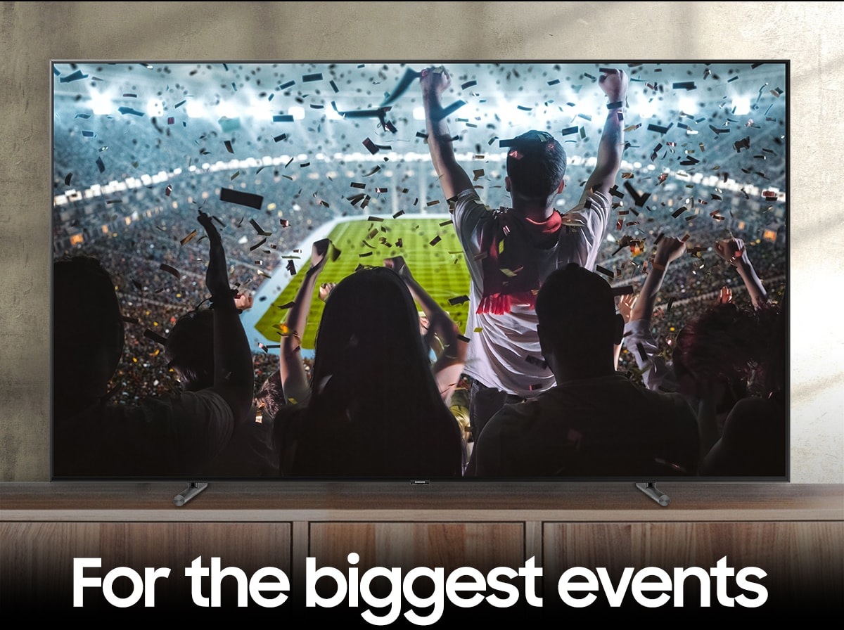 For the biggest events