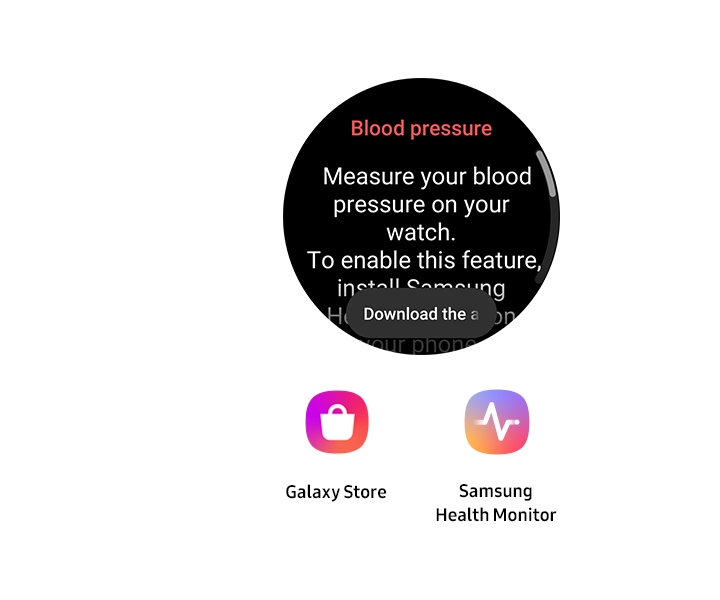 Se muestra la pantalla de un reloj inteligente que monitorea la presión arterial. El texto dice: “Mida su presión arterial en el reloj”. Debajo del texto se muestra el botón “Descargar la aplicación”. Debajo de la pantalla del reloj inteligente se muestra un icono de Galaxy Store y un icono de Samsung Health Monitor.