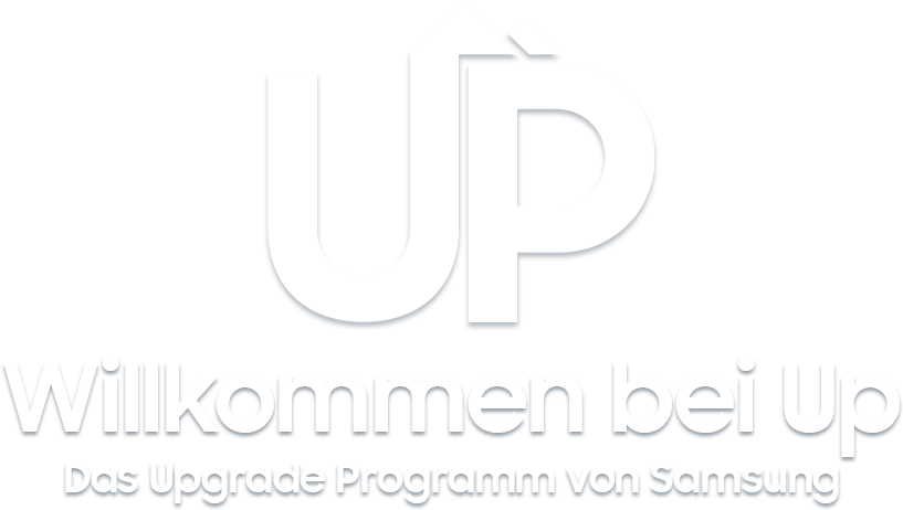 UP - Willkommen beu Up - Das Upgrade Programm von Samsung