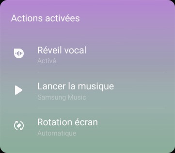 Fenêtre des actions activées dans Routines Bixby, activation vocale de la fonctionnalité Voice wake-up, activation vocale du lecteur Samsung Music et la rotation automatique de l’écran