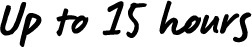 [15 hóúr~s]