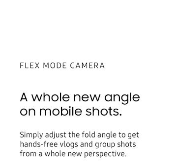 Flex mode camera.