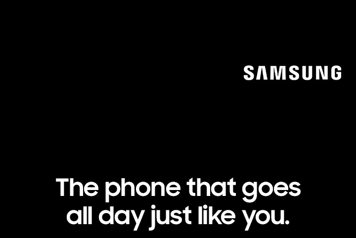 Samsung. The phone that goes all day just like you.