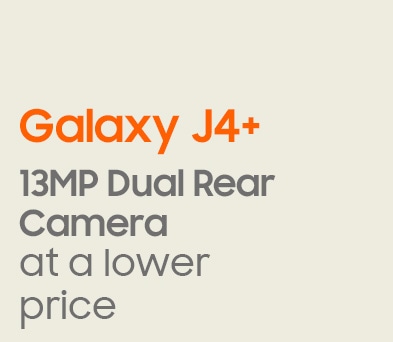 Galaxy J4+ 13mp dual rear camera at a lower price