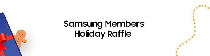Samsung Members Holiday Raffle