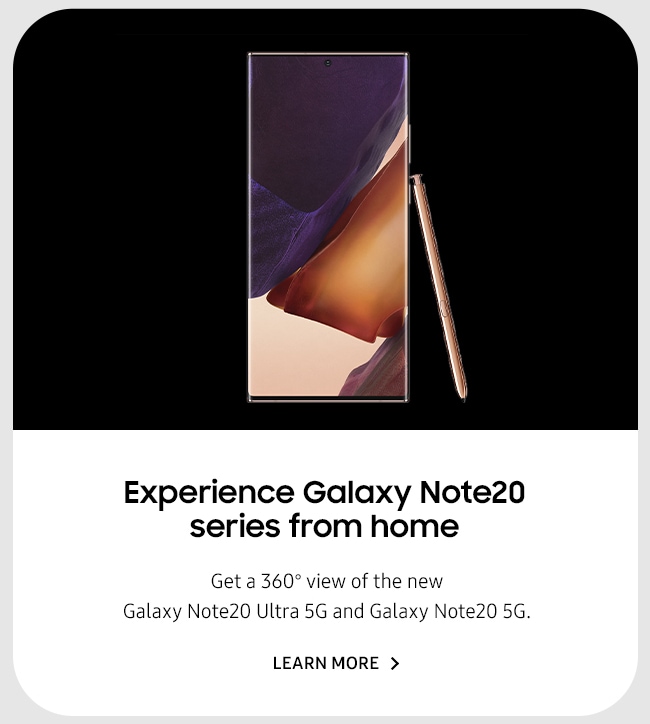 Experience Galaxy Note20 series from home