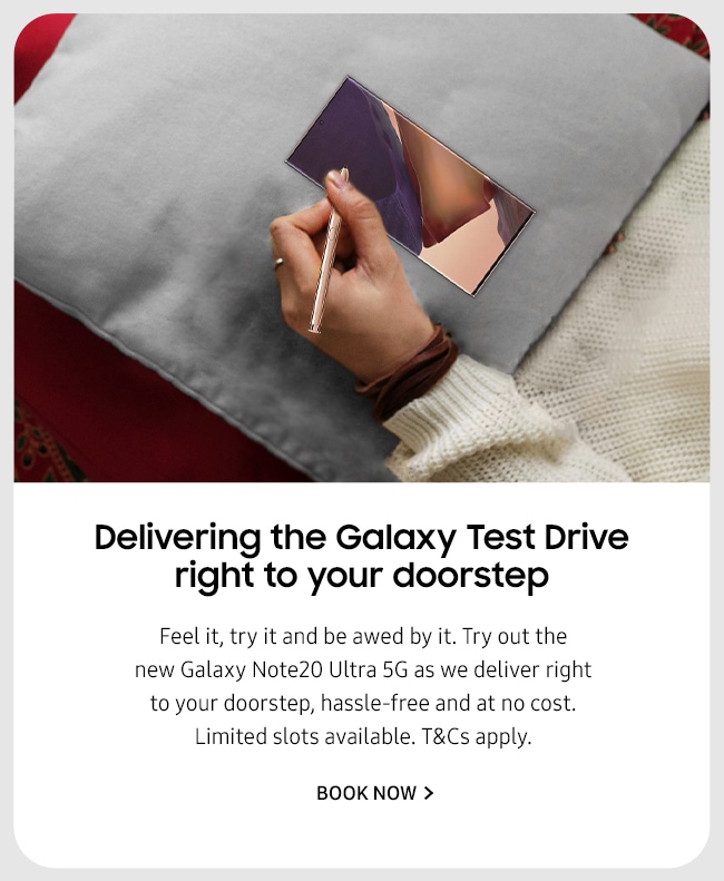 Delivering the Galaxy Test Drive right to your doorstep