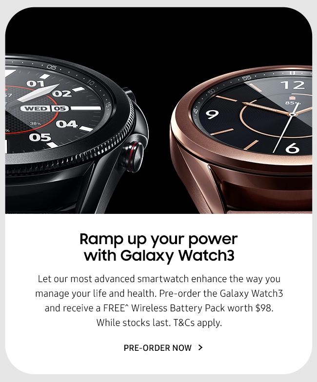 Ramp up your power with Galaxy Watch3