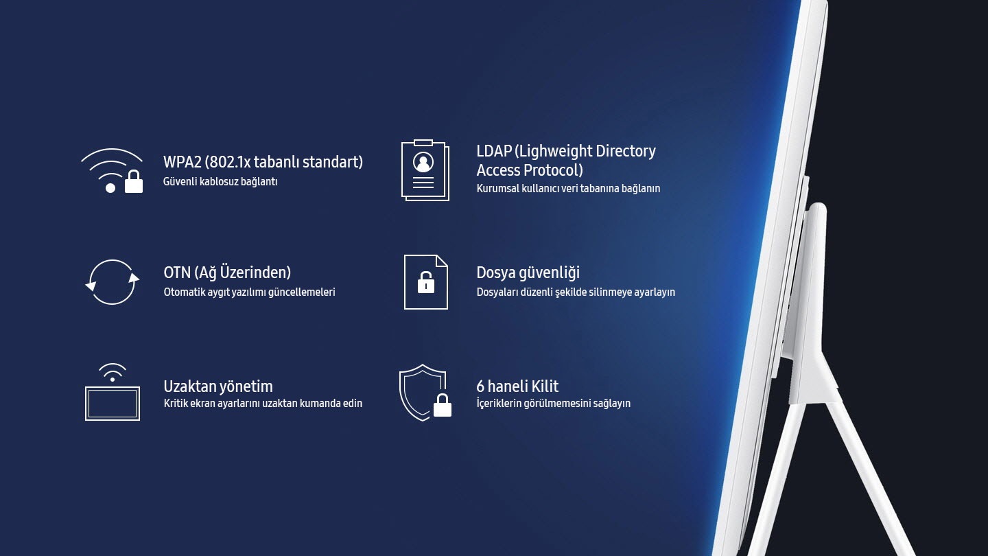 Samsung Flip, güvenli kablosuz bağlantı, otomatik aygıt yazılımı güncellemeleri, LDAP senkronizasyonu, dosya güvenliği ve uzaktan yönetim dahil pek çok gelişmiş özelliğiyle pratik ve verimli bir toplantı deneyimi sağlar.