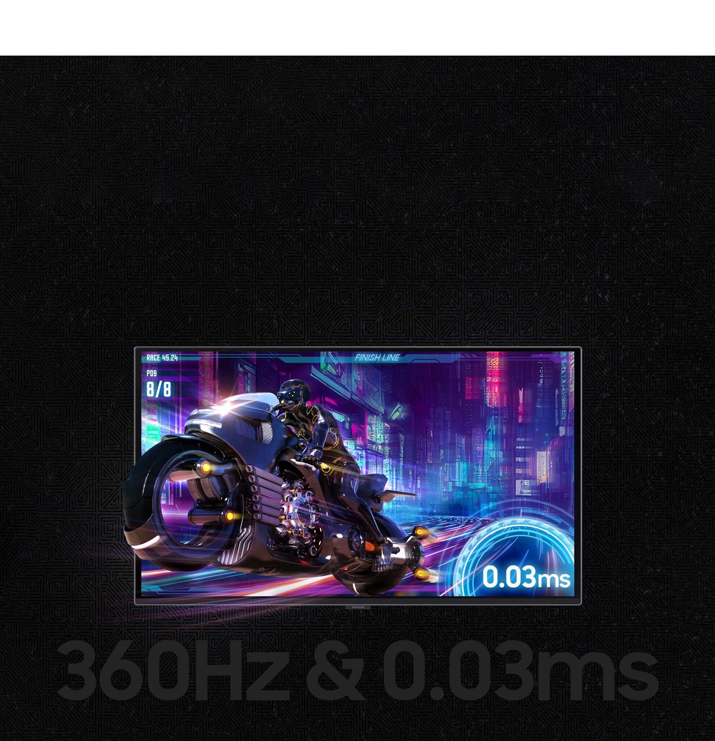 A futuristic motorcycle is coming out of a screen. ON the screen, a refresh rate of .03ms is labeled. Below the screen, it reads "360Hz & 0.03ms".