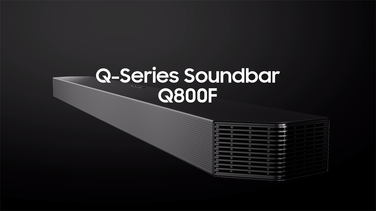 Close-up of Q-Series Soundbar Q800F. Zoom out to Q800F below TV in a room. Q800F inner components show how True 5.1.2ch sound is created. Surround sound pouring from all around. Subwoofer inner components are shown. 6.5-inch active unit with 8-inch passive radiator. Soundwaves play from subwoofer. Soundwaves coming from the soundbar and subwoofer play in various directions to show Wireless Dolby Atmos with Dolby Atmos logo. Cable between TV and soundbar disappears. Immersive sound without an HDMI cable. TV & Soundbar speakers work together in perfect harmony with Q-Symphony. SpaceFit Sound Pro analyzes the room for stunning sound automatically tuned and calibrated for your space. Active Voice Amplifier Pro boosts voices based on outside noise and in-content audio, so you can catch every word without distraction. Adaptive Sound plays sound and dialogue optimized for your content, like Sports, Movie, Speech and Music. Q800F setup with TV. Samsung logo.