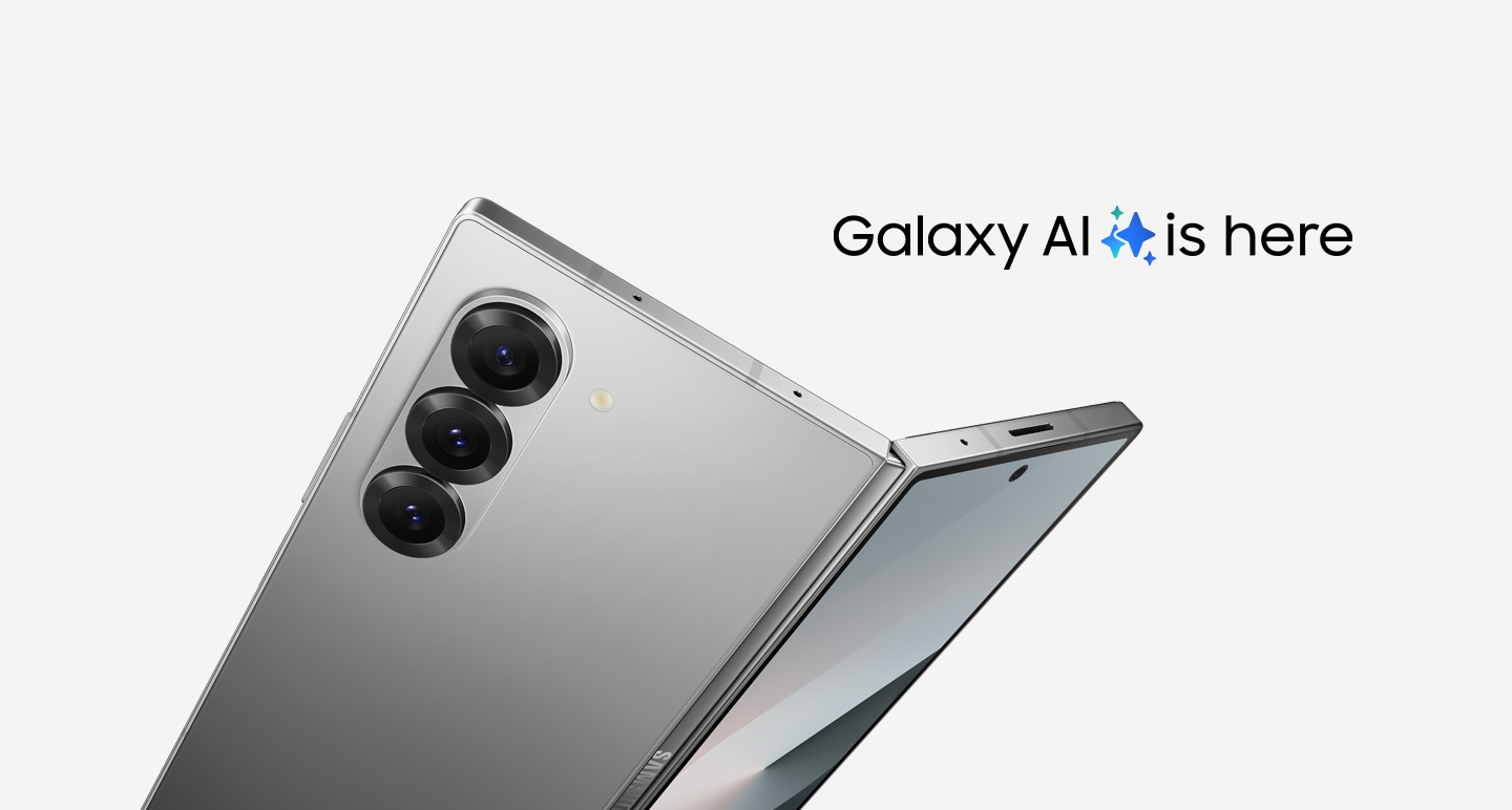 Galaxy AI is here. 	Galaxy Z Fold6 is slightly unfolded and seen from a slanted angle.