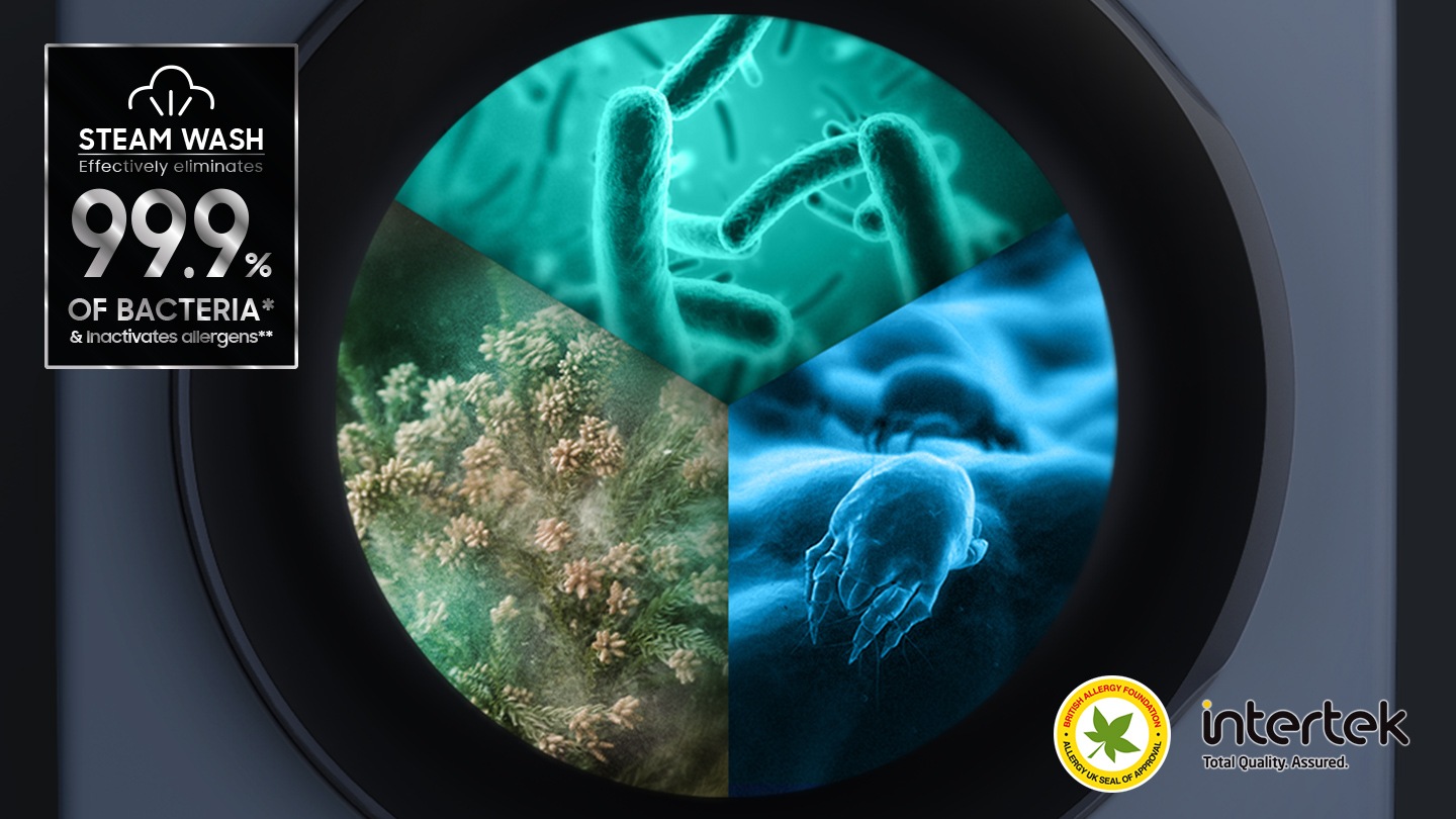 Steam wash certified by Intertek, steam is dispersed inside the washing machine door to remove allergens and bacteria up to 99.9%.