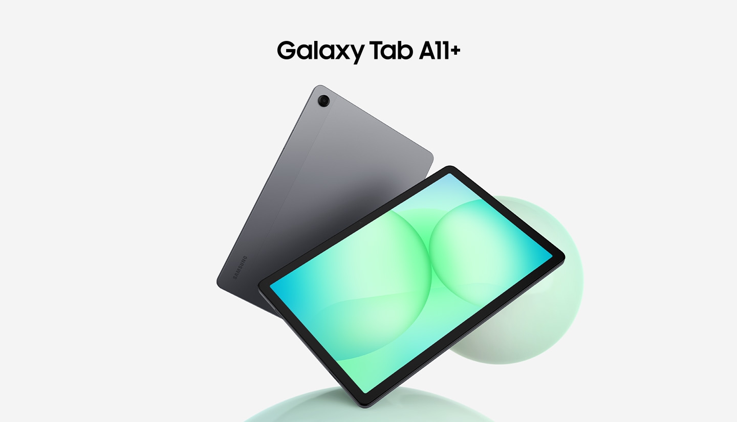 Two Galaxy Tab A11+ tablets are arranged in a fan layout. The one on the left show their backs in grey, while the front-facing tablet displays a greenish circular patterned graphic on its screen. Above the tablets, the text reads 'Galaxy Tab A11+'.
