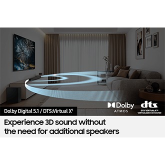 The Soundbar emits sound waves that fill the room through Dolby Digital 5.1ch and DTS Virtual:X Virtualized 3D Sound.