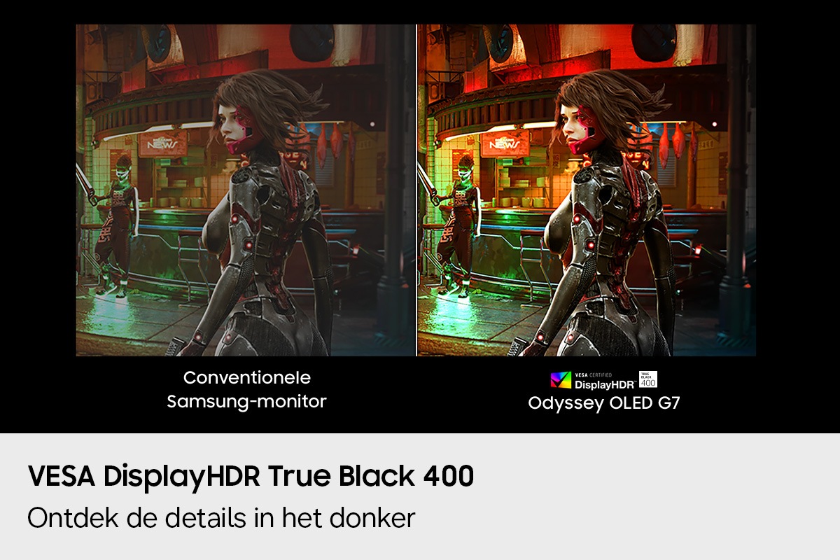 VESA DisplayHDR True Black 400. Ontdek de details in het donker. De scène is helderder op de Odyssey OLED G7 met een VESA-gecertificeerd DisplayHDR True Black 400 logo dan op een conventionele monitor van Samsung.