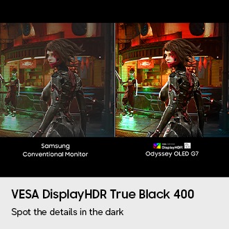 VESA DisplayHDR True Black 400. Ontdek de details in het donker. De scène is helderder op de Odyssey OLED G7 met een VESA-gecertificeerd DisplayHDR True Black 400 logo dan op een conventionele monitor van Samsung.