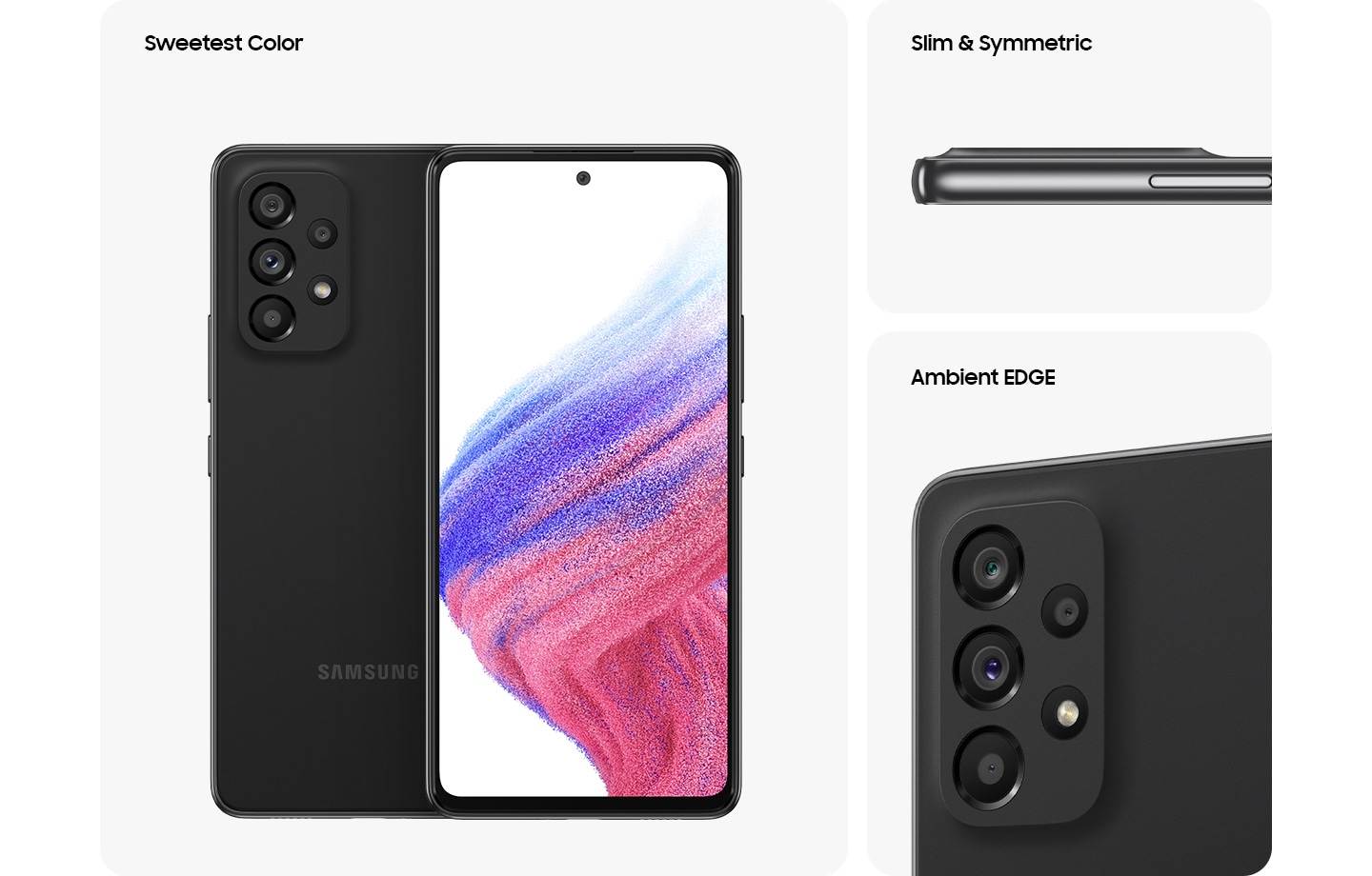 2. Galaxy A53 5G en Awesome Black, vu sous plusieurs angles pour montrer le design : arrière, avant, latéral et gros plan sur l'appareil photo arrière. Texte disant Sweetest Color, Slim & Symmetric, Ambient EDGE.