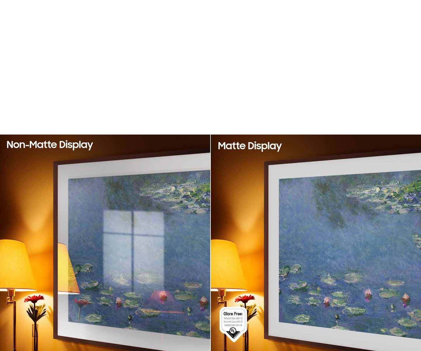 O lado esquerdo da tela com a palavra † convencional 'mostra o quadro exibindo uma obra de arte cheia de reflexões. O lado direito da tela com as palavras † visor fosco 'mostra o quadro com a mesma pintura que não tem brilho. Um logotipo certificado sem brilho está no lado esquerdo baixo